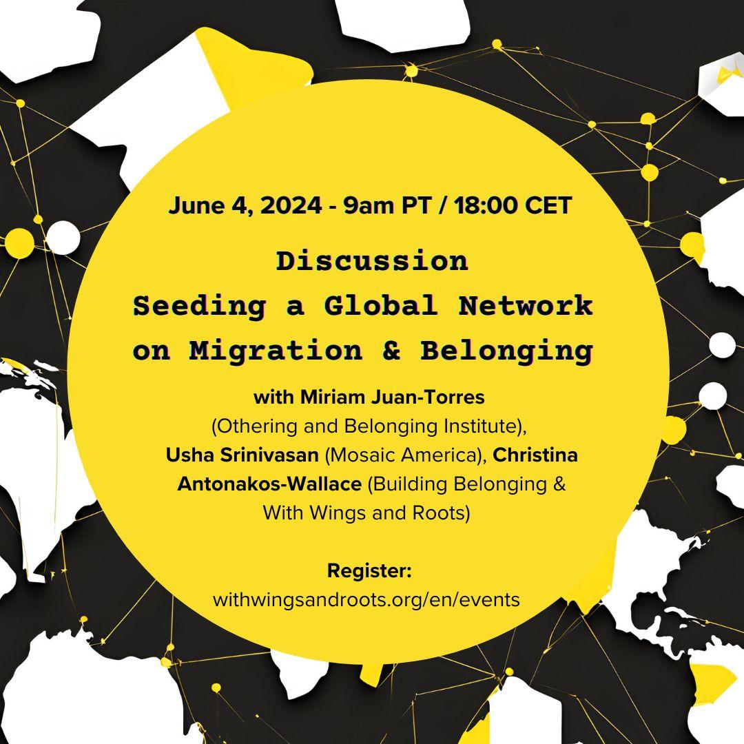 Discussion: Seeding a Global Network on Migration and Belonging:
